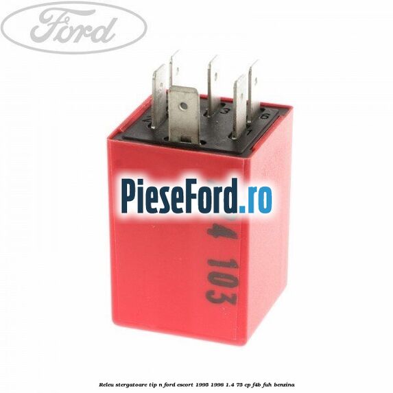Releu stergatoare tip N Ford Escort 1995-1998 1.4 75 cp F4B, FUH benzina