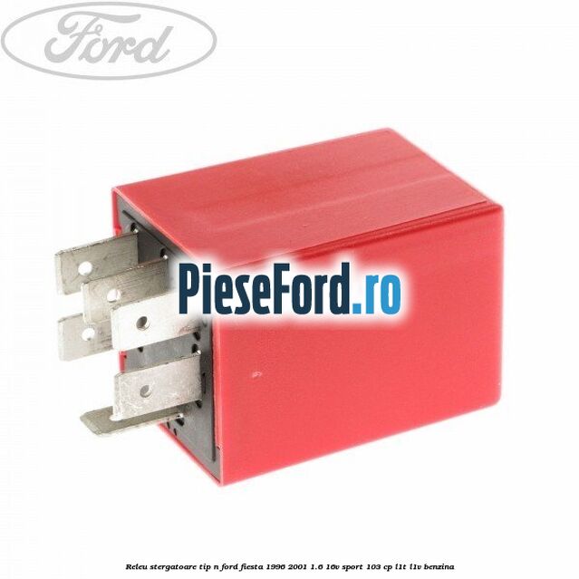 Releu stergatoare tip N Ford Fiesta 1996-2001 1.6 16V Sport 103 cp L1T, L1V benzina