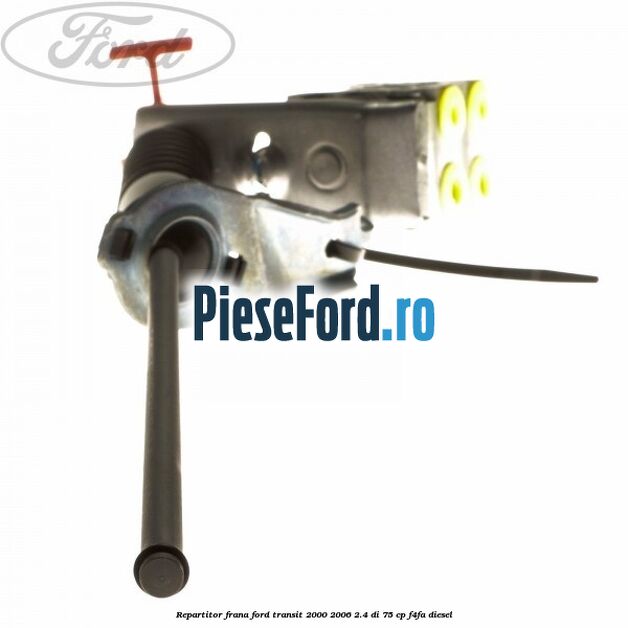 Repartitor frana Ford Transit 2000-2006 2.4 DI 75 cp F4FA diesel