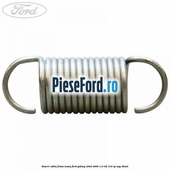 Resort cablu frana mana Ford Galaxy 2000-2006 1.9 TDI 115 cp AUY diesel