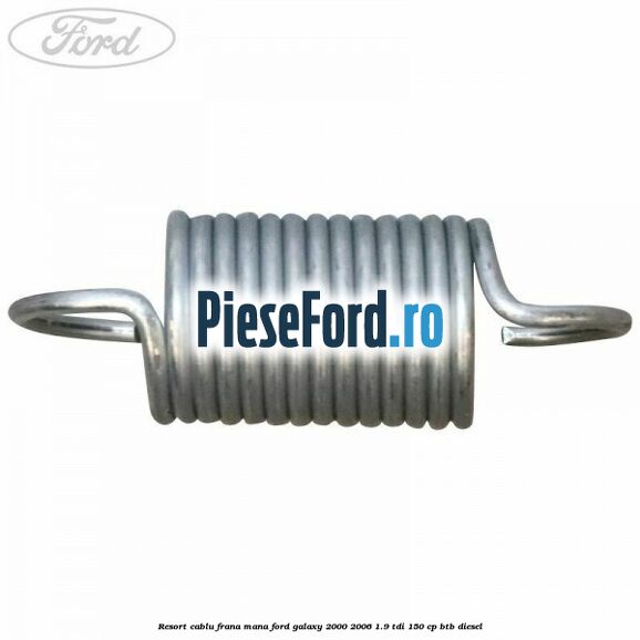 Resort cablu frana mana Ford Galaxy 2000-2006 1.9 TDI 150 cp BTB diesel