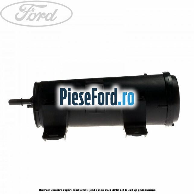 Rezervor canistra, vapori combustibil Ford C-Max 2011-2015 1.6 Ti 125 cp PNDA benzina