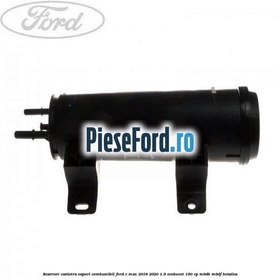 Rezervor canistra, vapori combustibil Ford C-Max 2016-2020 1.5 EcoBoost 150 cp M8DB, M8DF benzina