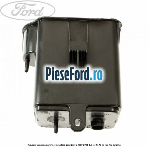 Rezervor canistra, vapori combustibil Ford Fiesta 1996-2001 1.4 i 16V 90 cp FHA, FHE benzina
