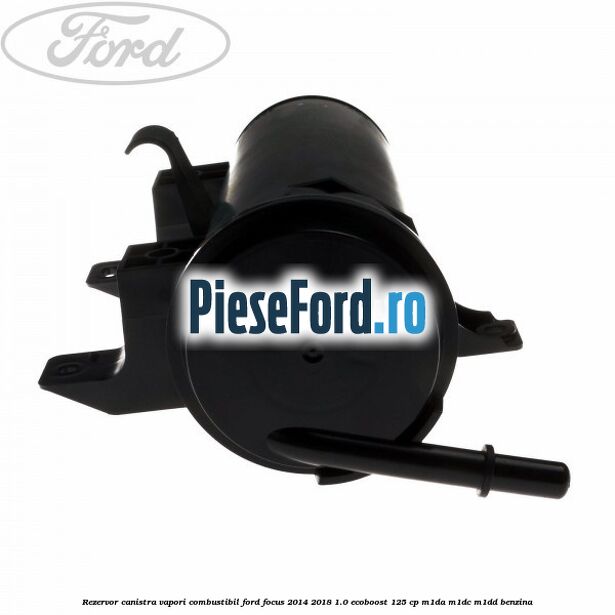 Rezervor canistra, vapori combustibil Ford Focus 2014-2018 1.0 EcoBoost 125 cp M1DA, M1DC, M1DD benzina