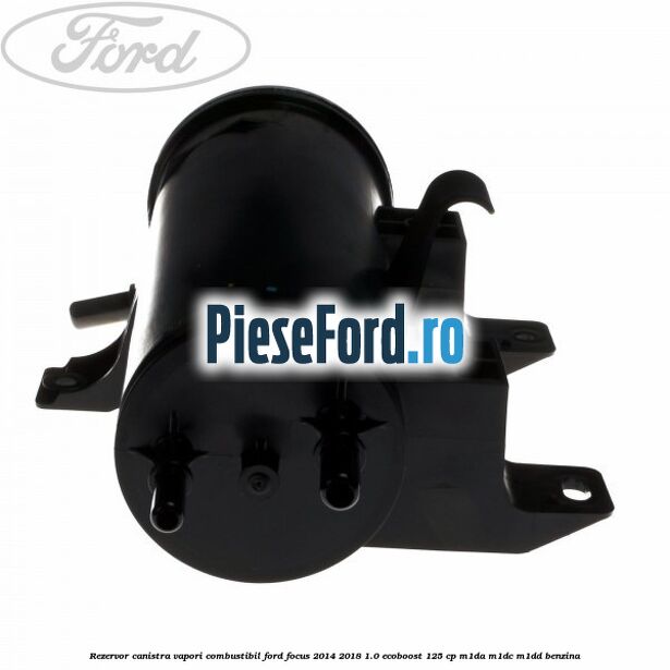 Rezervor canistra, vapori combustibil Ford Focus 2014-2018 1.0 EcoBoost 125 cp M1DA, M1DC, M1DD benzina