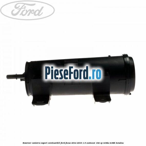Rezervor canistra, vapori combustibil Ford Focus 2014-2018 1.5 EcoBoost 182 cp M9DA, M9DB benzina