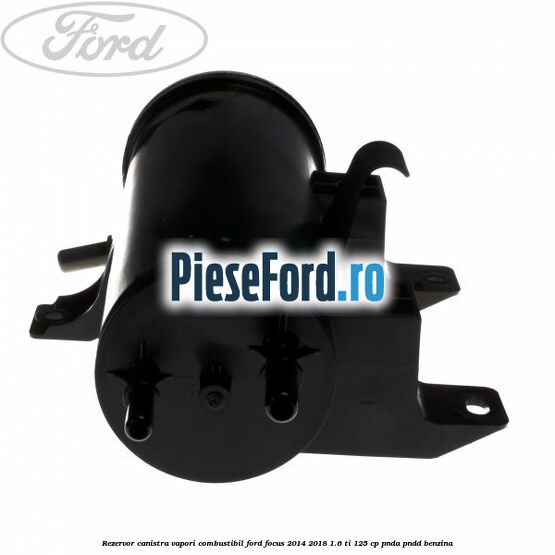 Rezervor canistra, vapori combustibil Ford Focus 2014-2018 1.6 Ti 125 cp PNDA, PNDD benzina