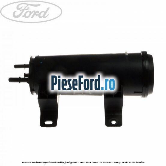 Rezervor canistra, vapori combustibil Ford Grand C-Max 2011-2015 1.0 EcoBoost 100 cp M2DA, M2DC benzina