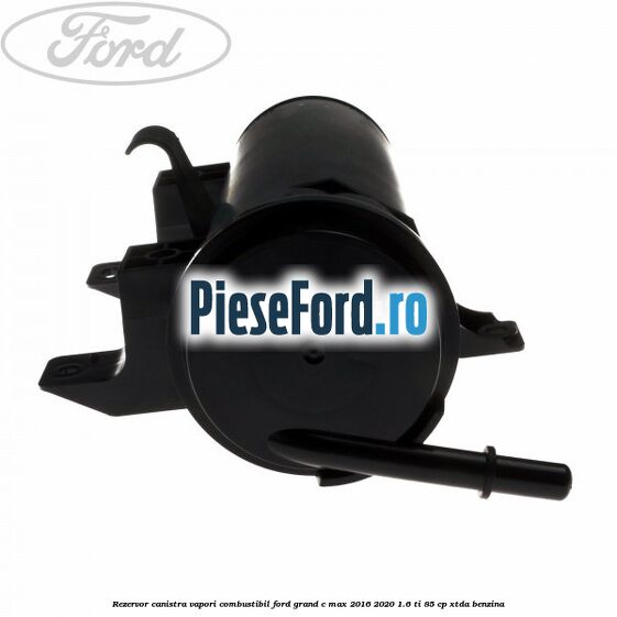Rezervor canistra, vapori combustibil Ford Grand C-Max 2016-2020 1.6 Ti 85 cp XTDA benzina