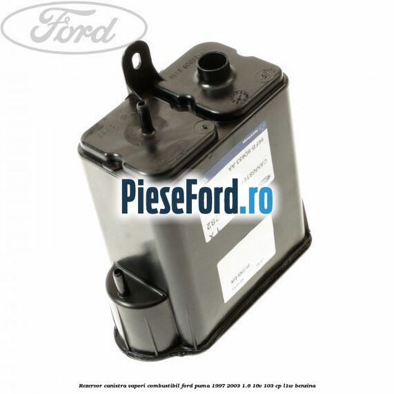 Rezervor canistra, vapori combustibil Ford Puma 1997-2003 1.6 16V 103 cp Rezervor canistra, vapori combustibil Ford Puma 1997-2003 1.6 16V 103 cp L1W benzina