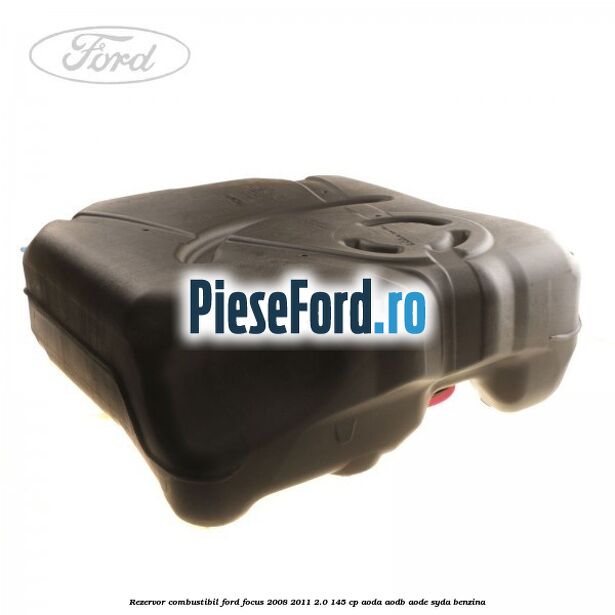 Rezervor combustibil Ford Focus 2008-2011 2.0 145 cp AODA, AODB, AODE, SYDA benzina