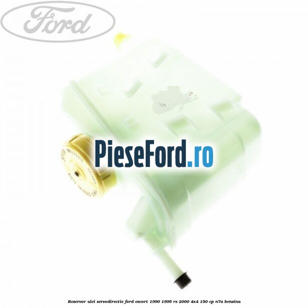 Rezervor ulei servodirectie Ford Escort 1990-1995 RS 2000 4x4 150 cp N7A benzina