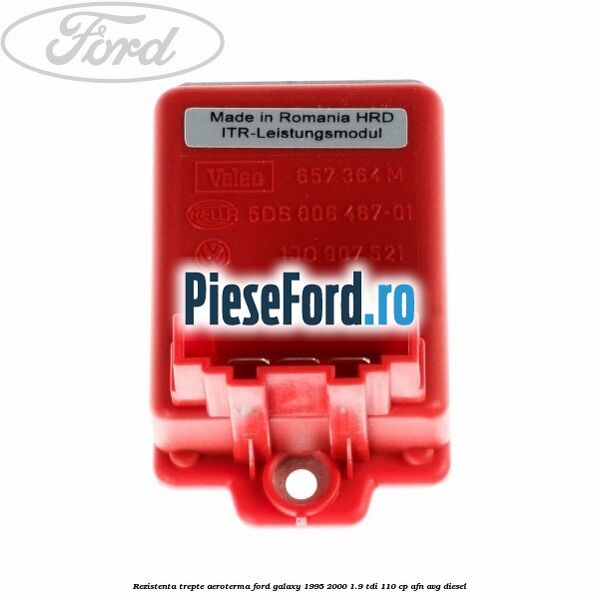Rezistenta trepte aeroterma Ford Galaxy 1995-2000 1.9 TDI 110 cp AFN, AVG diesel