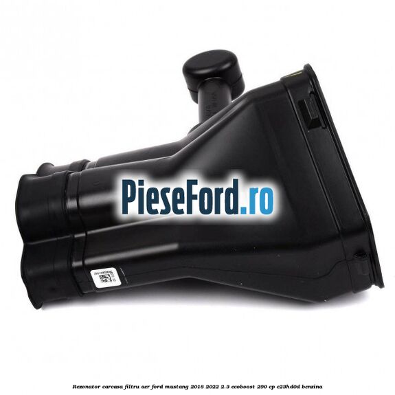 Rezonator carcasa filtru aer Ford Mustang 2018-2022 2.3 EcoBoost 290 cp C23HD0D benzina