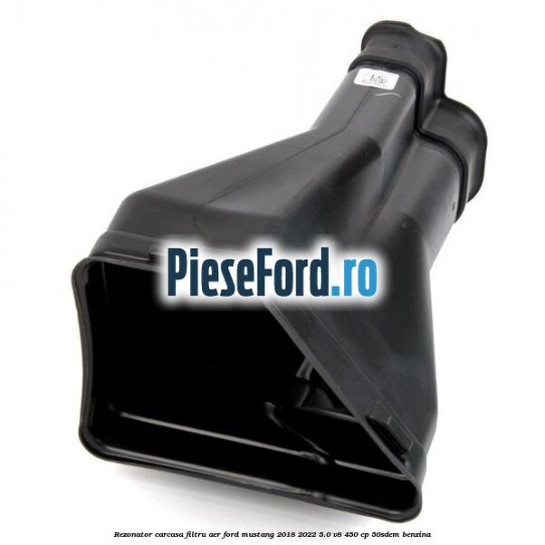 Rezonator carcasa filtru aer Ford Mustang 2018-2022 5.0 V8 450 cp 50SDEM benzina