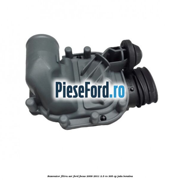 Rezonator filtru aer Ford Focus 2008-2011 2.5 RS 305 cp JZDA benzina