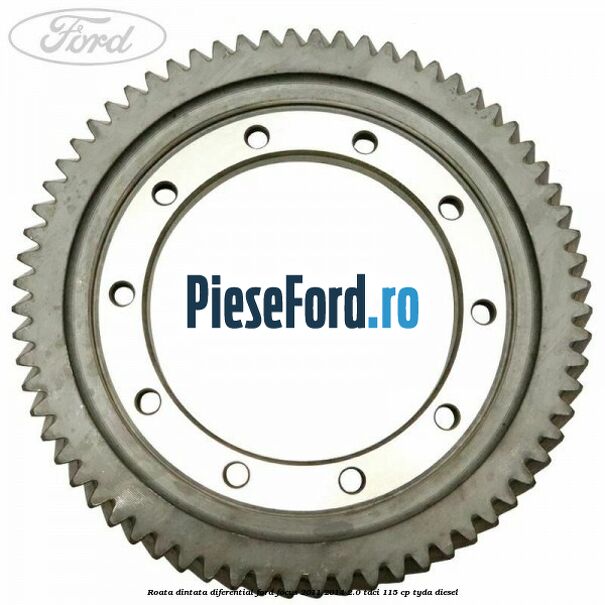 Roata dintata diferential Ford Focus 2011-2014 2.0 TDCi 115 cp Roata dintata diferential Ford Focus 2011-2014 2.0 TDCi 115 cp TYDA diesel