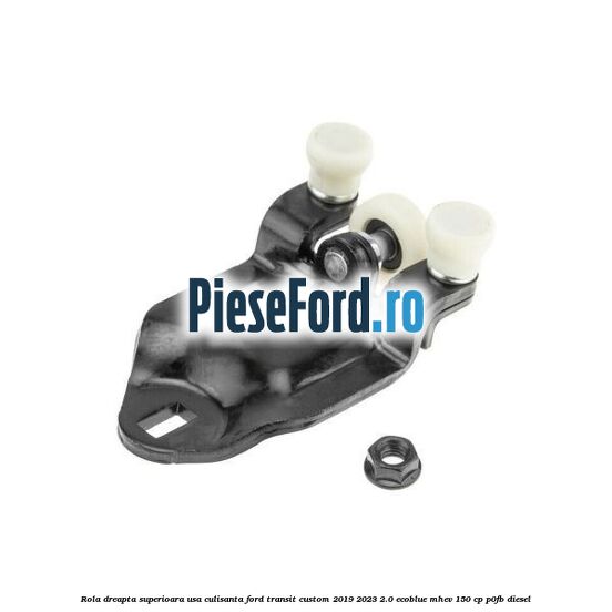 Rola dreapta superioara usa culisanta Ford Transit Custom 2019-2023 2.0 EcoBlue mHEV 150 cp P0FB diesel