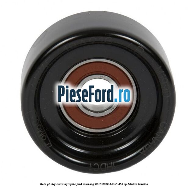 Rola ghidaj curea agregate Ford Mustang 2018-2022 5.0 V8 450 cp 50SDEM benzina