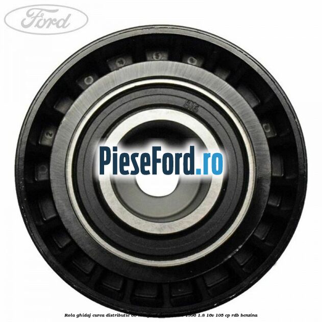 Rola ghidaj curea distributie 60 mm Ford Fiesta 1989-1996 1.8 16V 105 cp RDB benzina