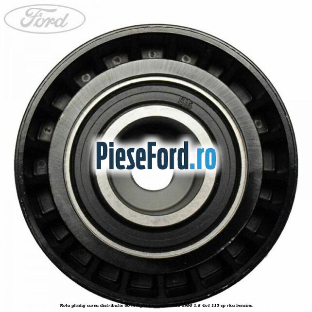 Rola ghidaj curea distributie 60 mm Ford Mondeo 1993-1996 1.8 4x4 115 cp RKA benzina