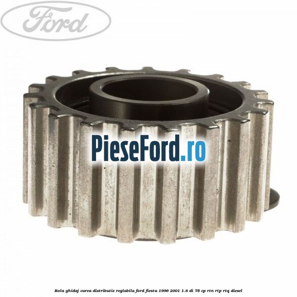 Rola ghidaj curea distributie reglabila Ford Fiesta 1996-2001 1.8 DI 75 cp RTN, RTP, RTQ diesel