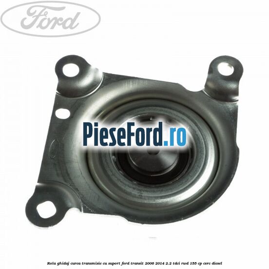 Rola ghidaj curea transmisie cu suport Ford Transit 2006-2014 2.2 TDCi RWD 155 cp Rola ghidaj curea transmisie cu suport Ford Transit 2006-2014 2.2 TDCi RWD 155 cp CVRC diesel