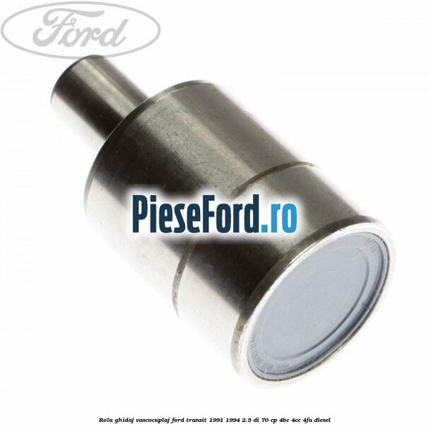 Rola ghidaj vascocuplaj Ford Transit 1991-1994 2.5 DI 70 cp 4BC, 4CC, 4FA diesel