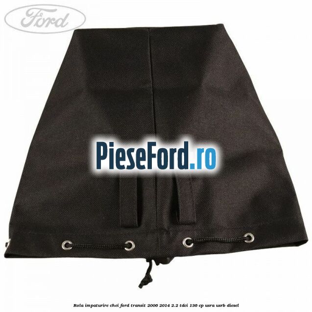 Rola impaturire chei Ford Transit 2006-2014 2.2 TDCi 136 cp Rola impaturire chei Ford Transit 2006-2014 2.2 TDCi 136 cp USRA, USRB diesel