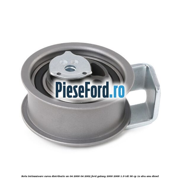 Rola intinzatoare curea distributie an 04/2000-04/2002 Ford Galaxy 2000-2006 1.9 TDI 90 cp 1Z, AHU, ANU diesel