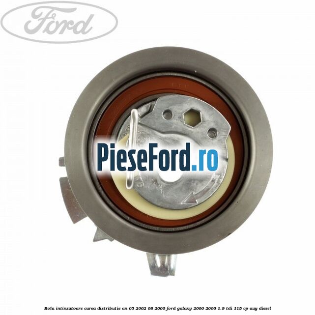 Rola intinzatoare curea distributie an 05/2002-08/2006 Ford Galaxy 2000-2006 1.9 TDI 115 cp AUY diesel