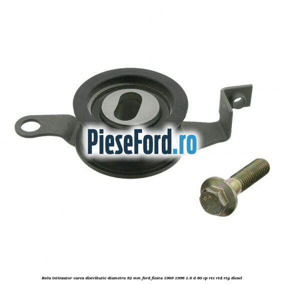 Rola intinzator curea distributie diametru 52 mm Ford Fiesta 1989-1996 1.8 D 60 cp RTC, RTD, RTG diesel