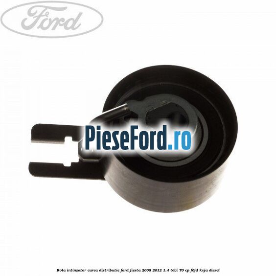 Rola intinzator, curea distributie Ford Fiesta 2008-2012 1.4 TDCi 70 cp F6JD, KVJA diesel