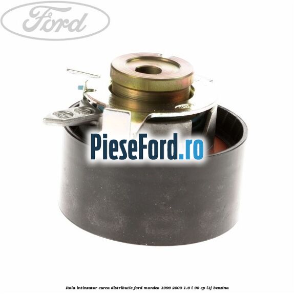 Rola intinzator, curea distributie Ford Mondeo 1996-2000 1.6 i 90 cp L1J benzina