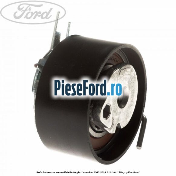 Rola intinzator curea distributie Ford Mondeo 2008-2014 2.2 TDCi 175 cp Q4BA diesel
