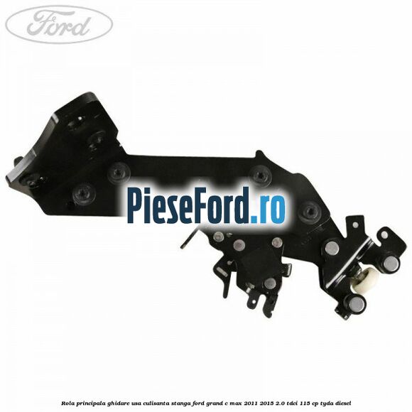 Rola principala ghidare usa culisanta stanga Ford Grand C-Max 2011-2015 2.0 TDCi 115 cp Rola principala ghidare usa culisanta stanga Ford Grand C-Max 2011-2015 2.0 TDCi 115 cp TYDA diesel