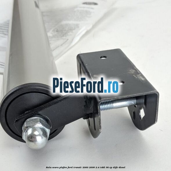 Rola scara plafon Ford Transit 2000-2006 2.4 TDdi 90 cp D2FE diesel