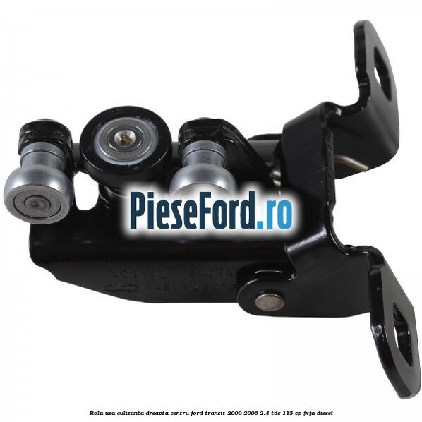 Rola usa culisanta dreapta centru Ford Transit 2000-2006 2.4 TDE 115 cp FXFA diesel