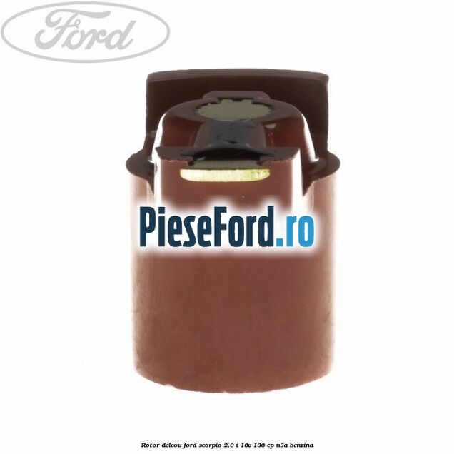 Rotor delcou Ford Scorpio 2.0 i 16V 136 cp Rotor delcou Ford Scorpio 2.0 i 16V 136 cp N3A benzina