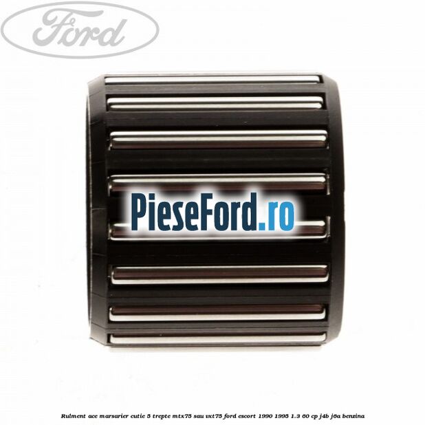 Rulment ace marsarier cutie 5 trepte MTX75 sau VXT75 Ford Escort 1990-1995 1.3 60 cp J4B, J6A benzina