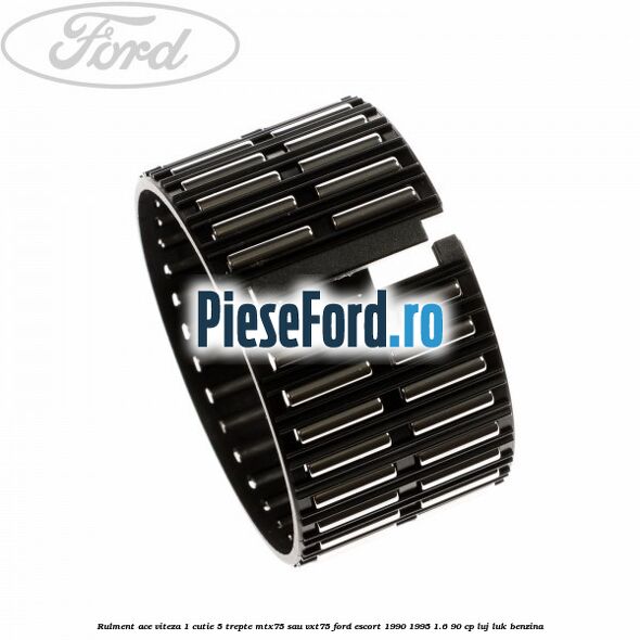 Rulment ace viteza 1 cutie 5 trepte MTX75 sau VXT75 Ford Escort 1990-1995 1.6 90 cp LUJ, LUK benzina