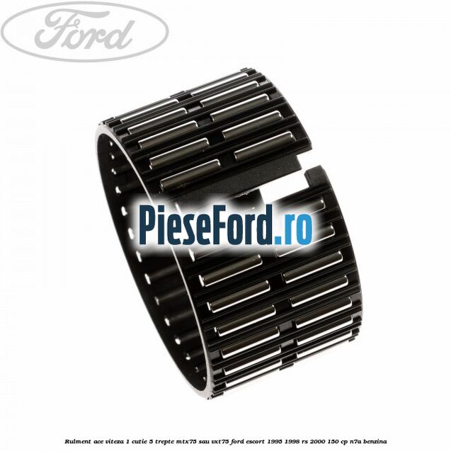 Rulment ace viteza 1 cutie 5 trepte MTX75 sau VXT75 Ford Escort 1995-1998 RS 2000 150 cp N7A benzina