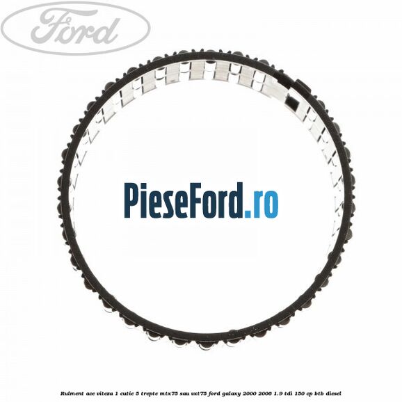 Rulment ace viteza 1 cutie 5 trepte MTX75 sau VXT75 Ford Galaxy 2000-2006 1.9 TDI 150 cp BTB diesel