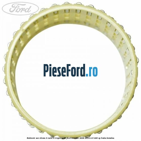 Rulment ace viteza 3 cutie 6 trepte M66 Ford Mondeo 2008-2014 2.5 220 cp HUBA benzina