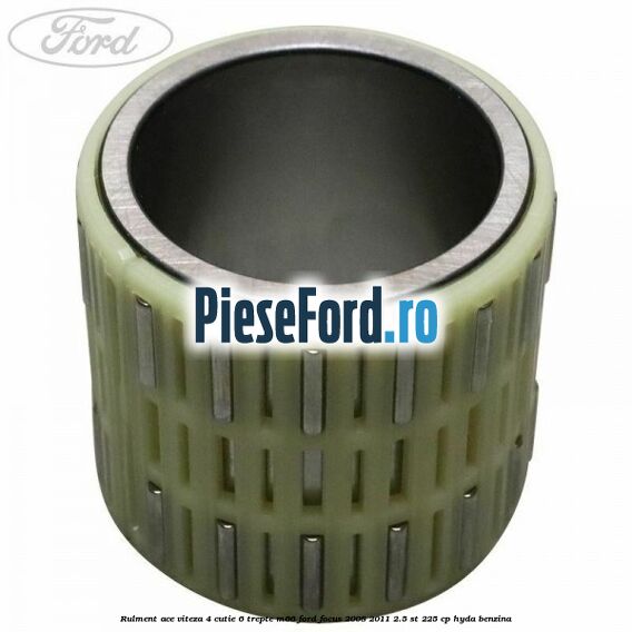 Rulment ace viteza 4 cutie 6 trepte M66 Ford Focus 2008-2011 2.5 ST 225 cp HYDA benzina