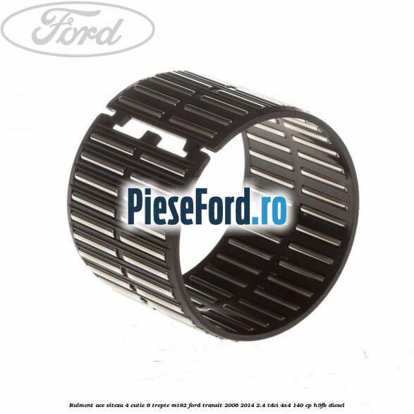 Rulment ace viteza 4 cutie 6 trepte MT82 Ford Transit 2006-2014 2.4 TDCi 4x4 140 cp H9FB diesel