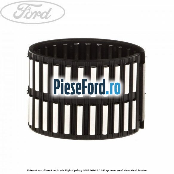 Rulment ace viteza 4 cutie MTX75 Ford Galaxy 2007-2014 2.0 145 cp AOWA, AOWB, TBWA, TBWB benzina