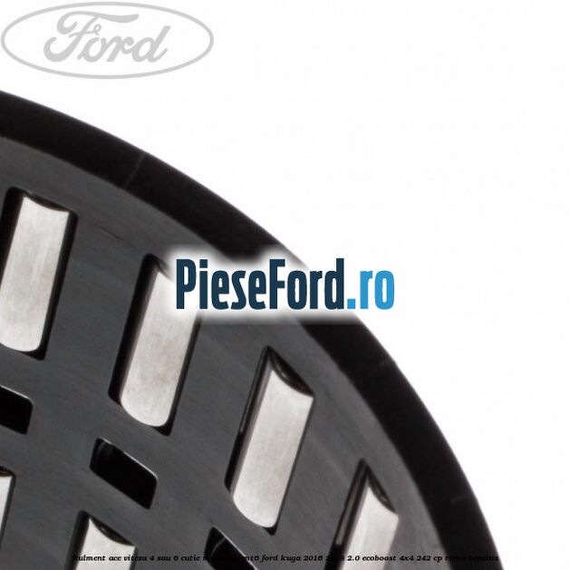 Rulment ace viteza 4 sau 6 cutie MMT6 si VMT6 Ford Kuga 2016-2018 2.0 EcoBoost 4x4 242 cp R9MA benzina