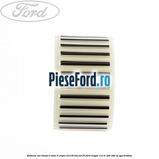 Rulment ace viteza 5 cutie 5 trepte MTX75 sau VXT75 Ford Cougar 2.5 ST 200 205 cp SGA benzina